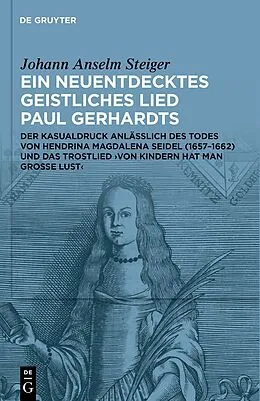 E-Book (epub) Ein neuentdecktes geistliches Lied Paul Gerhardts von Johann Anselm Steiger