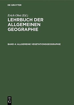 E-Book (pdf) Lehrbuch der Allgemeinen Geographie / Allgemeine Vegetationsgeographie von 
