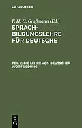 E-Book (pdf) Die Lehre von deutscher Wortbildung von F. H. G. Grassmann