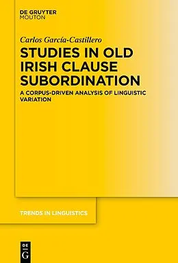 ePUB Studies in Old Irish Clause Subordination von Carlos García-Castillero