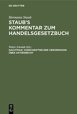 E-Book (pdf) Hermann Staub: Staubs Kommentar zum Handelsgesetzbuch / Vorschriften der Verordnung über Aktienrecht von 