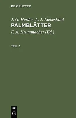 E-Book (pdf) Palmblätter. Teil 3 von J. G. Herder, A. J. Liebeskind