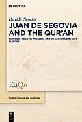 E-Book (epub) Juan de Segovia and the Qur'an von Davide Scotto