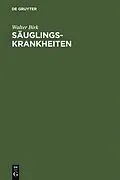 E-Book (pdf) Säuglingskrankheiten von Walter Birk