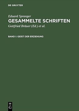 E-Book (pdf) Eduard Spranger: Gesammelte Schriften / Geist der Erziehung von Eduard Spranger