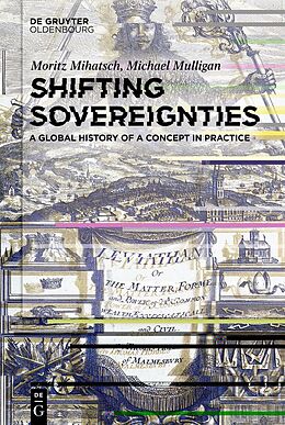 Livre Relié Shifting Sovereignties de Moritz Mihatsch, Michael Mulligan