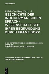 E-Book (pdf) Die Erforschung der indogermanischen Sprachen / Slavisch-Litauisch, Albanisch von 