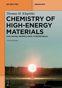 E-Book (pdf) Chemistry of High-Energy Materials von Thomas M. Klapötke