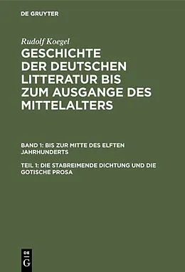 PDF Die stabreimende Dichtung und die gotische Prosa von Rudolf Koegel