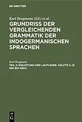 E-Book (pdf) Einleitung und Lautlehre. Hälfte 2. (§ 695 bis 1084) von Karl Brugmann