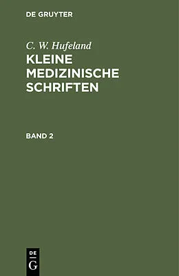 E-Book (pdf) Kleine medizinische Schriften. Band 2 von C. W. Hufeland