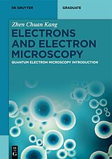 eBook (epub) Electrons and Electron Microscopy de Zhen Chuan Kang