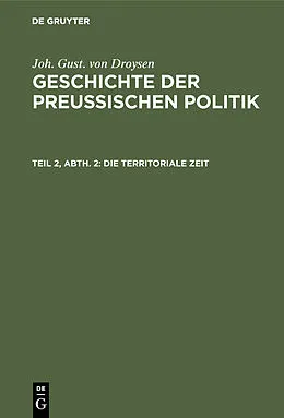 E-Book (pdf) Die territoriale Zeit von Johann Gustav Droysen