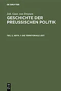 E-Book (pdf) Die territoriale Zeit von Joh. Gust. von Droysen