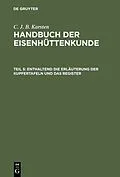 E-Book (pdf) Enthaltend die Erläuterung der Kupfertafeln und das Register von C. J. B. Karsten