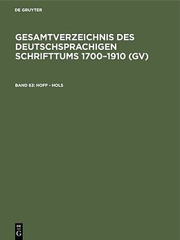 E-Book (pdf) Gesamtverzeichnis des deutschsprachigen Schrifttums 17001910 (GV) / Hoff - Hols von 