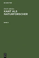 PDF Kant als Naturforscher. Band II von Erich Adickes