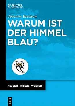 E-Book (pdf) Warum ist der Himmel blau? von Joachim Breckow