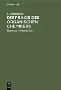 PDF Die Praxis des organischen Chemikers von L. Gattermann
