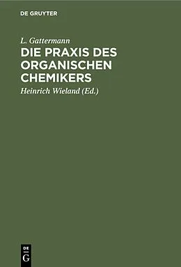 PDF Die Praxis des organischen Chemikers von L. Gattermann