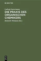 PDF Die Praxis des organischen Chemikers von Ludwig Gattermann