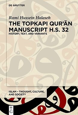 Fester Einband The Topkapi Qur an Manuscript H.S. 32 von Rami Hussein Halaseh