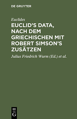 E-Book (pdf) Euclids Data, nach dem Griechischen mit Robert Simsons Zusätzen von Euclides