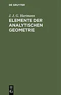 E-Book (pdf) Elemente der analytischen Geometrie von J. J. G. Hartmann