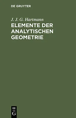 E-Book (pdf) Elemente der analytischen Geometrie von J. J. G. Hartmann