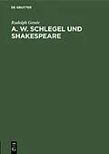E-Book (pdf) A. W. Schlegel und Shakespeare von Rudolph Genée