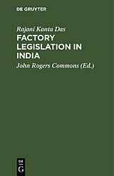 eBook (pdf) Factory legislation in India de Rajani Kanta Das