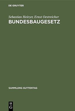 E-Book (pdf) Bundesbaugesetz von Sebastian Heitzer, Ernst Oestreicher
