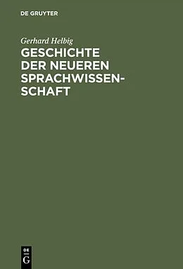E-Book (pdf) Geschichte der neueren Sprachwissenschaft von Gerhard Helbig