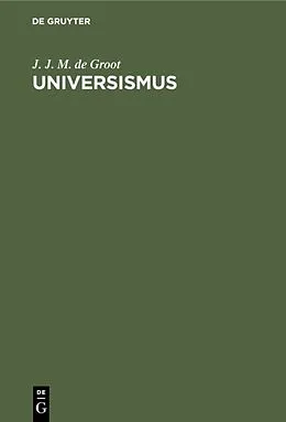 E-Book (pdf) Universismus von J. J. M. de Groot