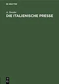 E-Book (pdf) Die italienische Presse von A. Dresler