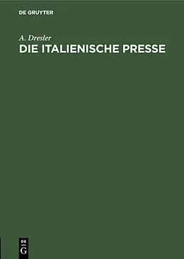 E-Book (pdf) Die italienische Presse von A. Dresler