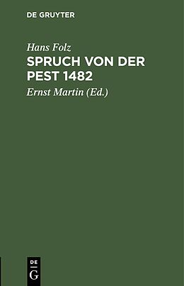 E-Book (pdf) Spruch von der Pest 1482 von Hans Folz