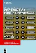E-Book (epub) Key Terms of Public History von Christine Gundermann, Astrid Schwabe, Miriam Sénécheau