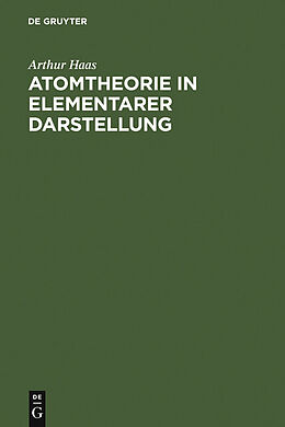 E-Book (pdf) Atomtheorie in elementarer Darstellung von Arthur Haas