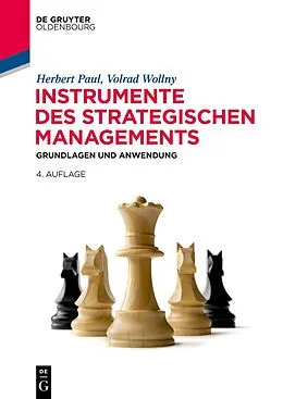E-Book (epub) Instrumente des strategischen Managements von Herbert Paul, Volrad Wollny