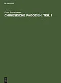 PDF Pagoden, Teil 1 von Ernst Boerschmann