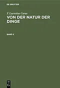 E-Book (pdf) Von der Natur der Dinge. Band 2 von Titus Lucretius Carus
