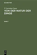 E-Book (pdf) Von der Natur der Dinge. Band 1 von Titus Lucretius Carus