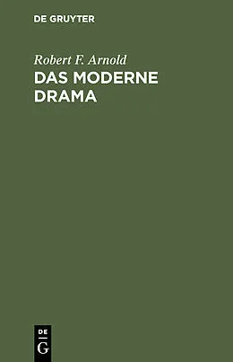 E-Book (pdf) Das moderne Drama von Robert F. Arnold