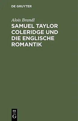 PDF Samuel Taylor Coleridge und die englische Romantik von Alois Brandl