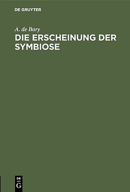 E-Book (pdf) Die Erscheinung der Symbiose von A. de Bary