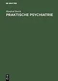 PDF Praktische Psychiatrie von Manfred Beeck
