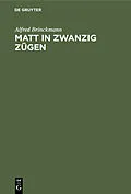 PDF Matt in zwanzig Zügen von Alfred Brinckmann