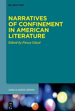 Livre Relié Narratives of Confinement in American Literature de 