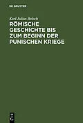 E-Book (pdf) Römische Geschichte bis zum Beginn der Punischen Kriege von Karl Julius Beloch